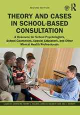 9780367140632-0367140632-Theory and Cases in School-Based Consultation: A Resource for School Psychologists, School Counselors, Special Educators, and Other Mental Health Professionals