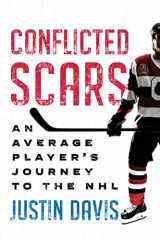 9781770416239-1770416234-Conflicted Scars: An Average Player’s Journey to the NHL