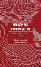 9781793622556-1793622558-Marxism and Phenomenology: The Dialectical Horizons of Critique (Continental Philosophy and the History of Thought)