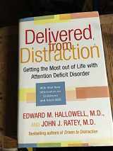 9780345442307-034544230X-Delivered from Distraction: Getting the Most out of Life with Attention Deficit Disorder
