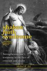 9781893036147-1893036146-Shaken Faith Syndrome: Strengthening One's Testimony in the Face of Criticism and Doubt