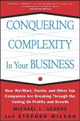 9780071435086-0071435085-Conquering Complexity in Your Business: How Wal-Mart, Toyota, and Other Top Companies Are Breaking Through the Ceiling on Profits and Growth