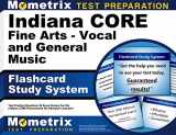 9781516700028-1516700023-Indiana CORE Fine Arts - Vocal and General Music Flashcard Study System: Indiana CORE Test Practice Questions & Exam Review for the Indiana CORE Assessments for Educator Licensure (Cards)