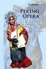 9780521188210-0521188210-Peking Opera (Introductions to Chinese Culture)