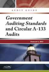 9781937352486-193735248X-Government Auditing Standards and Circular A-133 Audits -- AICPA Audit Guide
