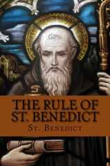 9781986245234-1986245233-The Rule of St. Benedict