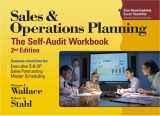 9780967488493-0967488494-Sales & Operations Planning: The Self-Audit Workbook