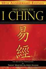 9781594773860-1594773866-The Complete I Ching ― 10th Anniversary Edition: The Definitive Translation by Taoist Master Alfred Huang
