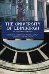 9780748616466-0748616462-The University of Edinburgh: An Illustrated History