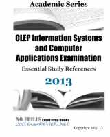 9781490490007-1490490000-CLEP Information Systems and Computer Applications Examination Essential Study References 2013