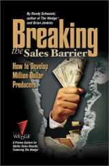 9780872183971-0872183971-Breaking the Sales Barrier: How to Develop Million Dollar Producers