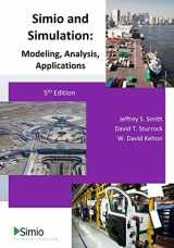 9781727854589-1727854586-Simio and Simulation: Modeling, Analysis, Applications: 5th Edition