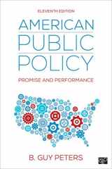 9781506399584-1506399584-American Public Policy: Promise and Performance