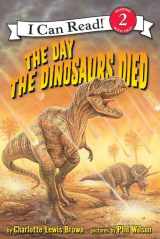9780060005306-0060005300-The Day the Dinosaurs Died (I Can Read Level 2)