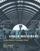 9780262083690-0262083698-Urban Machinery: Inside Modern European Cities (Inside Technology)