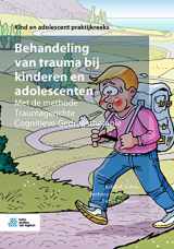 9789036825931-9036825938-Behandeling van trauma bij kinderen en adolescenten: Met de methode Traumagerichte Cognitieve Gedragstherapie (Kind en adolescent praktijkreeks) (Dutch Edition)