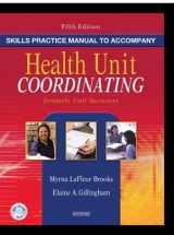 9780721601014-0721601014-Skills Practice Manual to Accompany Health Unit Coordinating