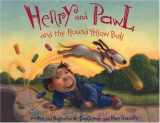 9780803727847-0803727844-Henry and Pawl and the Round Yellow Ball