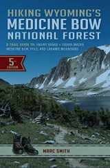 9781732227125-1732227128-Hiking Wyoming's Medicine Bow National Forest