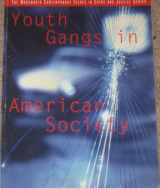 9780534221348-0534221343-Youth Gangs in American Society (A volume in the Wadsworth Contemporary Issues in Crime and Justice Series)