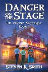 9781947881389-1947881388-Danger on the Stage (The Virginia Mysteries)