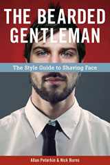9781551523439-1551523434-The Bearded Gentleman: The Style Guide to Shaving Face