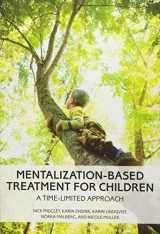 9781433827327-1433827328-Mentalization-Based Treatment for Children: A Time-Limited Approach