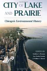 9780822946311-0822946319-City of Lake and Prairie: Chicago's Environmental History (Pittsburgh Hist Urban Environ)