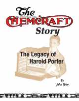 9781878282279-1878282271-The Chemcraft Story: The Legacy of Harold Porter
