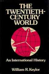 9780195033694-0195033698-The Twentieth Century World: An International History