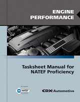 9780763785093-0763785091-Engine Performance Tasksheet Manual for NATEF Proficiency