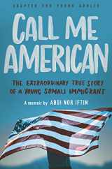 9781432888633-1432888633-Call Me American (Adapted for Young Adult): The Extraordinary True Story of a Young Somali Immigrant