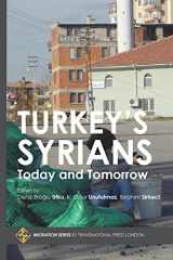 9781910781739-1910781738-Turkey's Syrians: Today and Tomorrow (Migration)