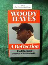9780915611423-0915611422-Woody Hayes: A Reflection