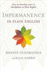 9781614298915-1614298912-Impermanence in Plain English