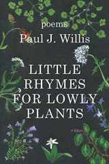 9781949229493-1949229491-Little Rhymes for Lowly Plants
