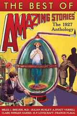 9781503307759-1503307751-The Best of Amazing Stories: The 1927 Anthology (Amazing Stories Classics)