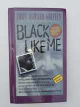 9780881035995-0881035998-Black Like Me (Turtleback School & Library Binding Edition)