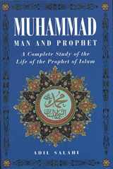 9780760709689-0760709688-Muhammad: Man and Prophet