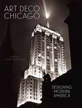 9780300229936-0300229933-Art Deco Chicago: Designing Modern America