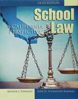 9781465288769-1465288767-School Law: A California Perspective