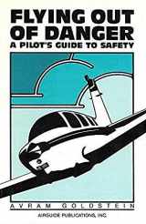 9789995483579-9995483572-Flying Out of Danger: A Pilot's Guide to Safety