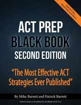 9780692078396-0692078398-ACT Prep Black Book: The Most Effective ACT Strategies Ever Published