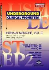 9781890061258-1890061255-Underground Clinical Vignettes: Internal Medicine, Volume 2: Classic Clinical Cases for USMLE Step 2 and Clerkship Review