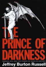 9780801480560-0801480566-The Prince of Darkness: Radical Evil and the Power of Good in History