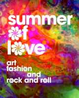 9780520294820-0520294823-Summer of Love: Art, Fashion, and Rock and Roll