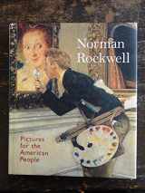 9780810963924-0810963922-Norman Rockwell: Pictures for the American People