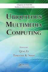 9781138112742-1138112747-Ubiquitous Multimedia Computing (Chapman & Hall/CRC Studies in Informatics Series)