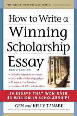 9781617601767-1617601764-How to Write a Winning Scholarship Essay: 30 Essays That Won Over $3 Million in Scholarships