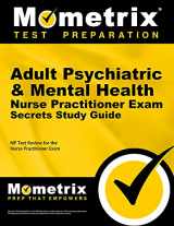 9781610723114-1610723112-Adult Psychiatric & Mental Health Nurse Practitioner Exam Secrets Study Guide: NP Test Review for the Nurse Practitioner Exam